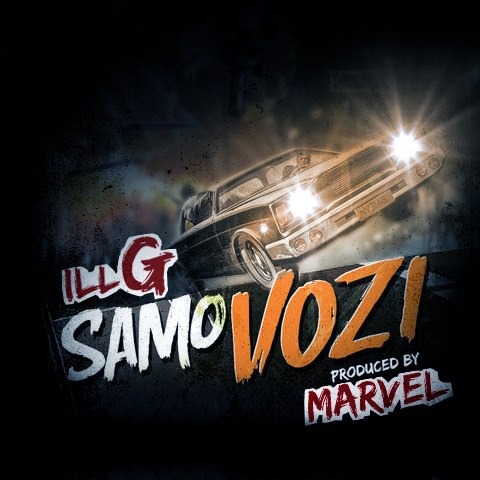 Ill G – Samo Vozi (prod. by Marvel)