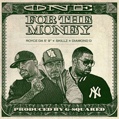 Royce Da 5’9″, Skillz & Diamond D – One For The Money