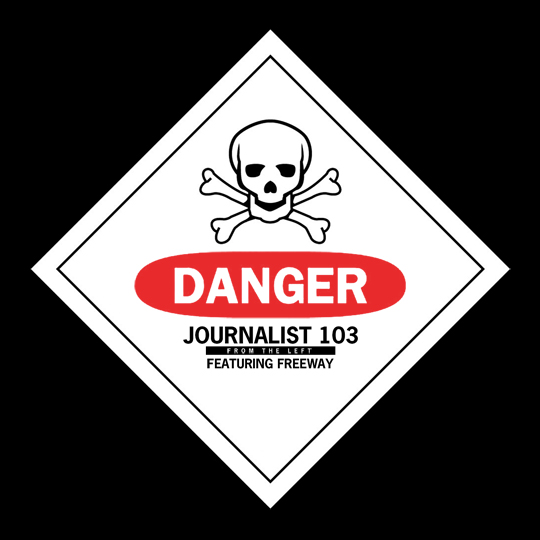 Journalist 103 Feat. Freeway – Danger