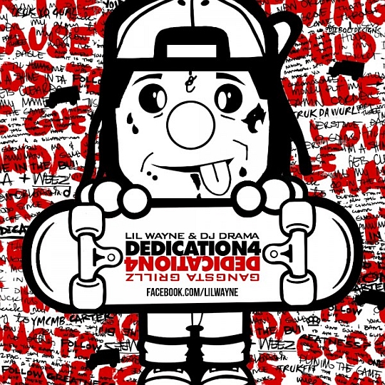 Lil Wayne & DJ Drama – Dedication 4 (Mixtape)