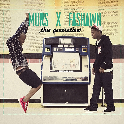 Murs & Fashawn Feat. Adrian – This Generation