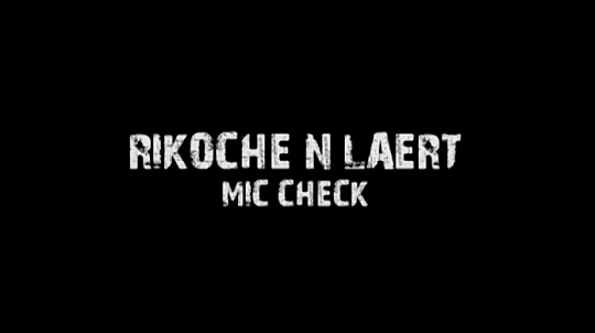Rikoche N Laert – Mic Check