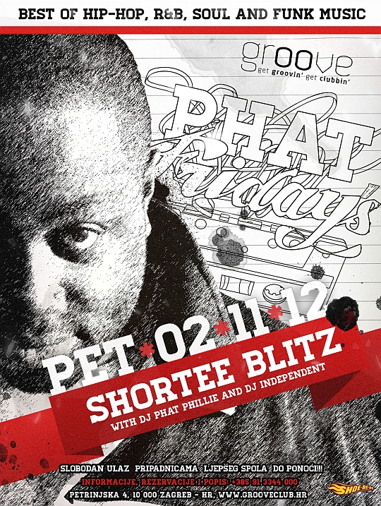 DJ Shortee Blitz (London) @ Phat Fridays (Groove Club)