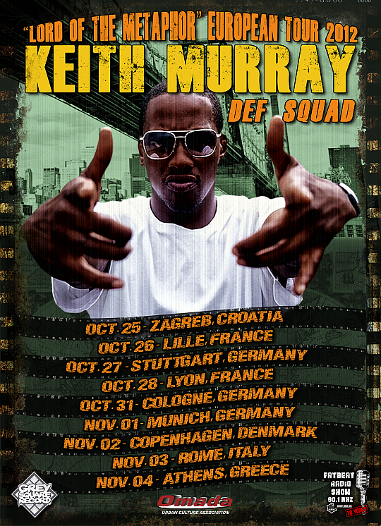 Keith Murray “Lord Of The Metaphor” European Tour 2012