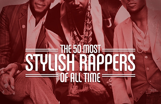 The 50 Most Stylish Rappers Of All Time