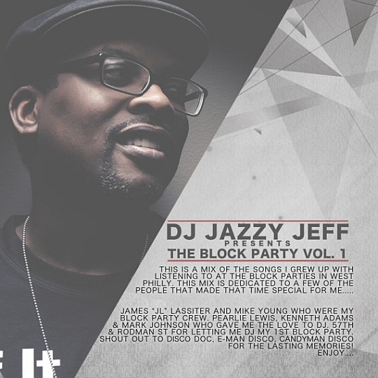 DJ Jazzy Jeff Presents: The Block Party Vol. 1 (Mixtape)