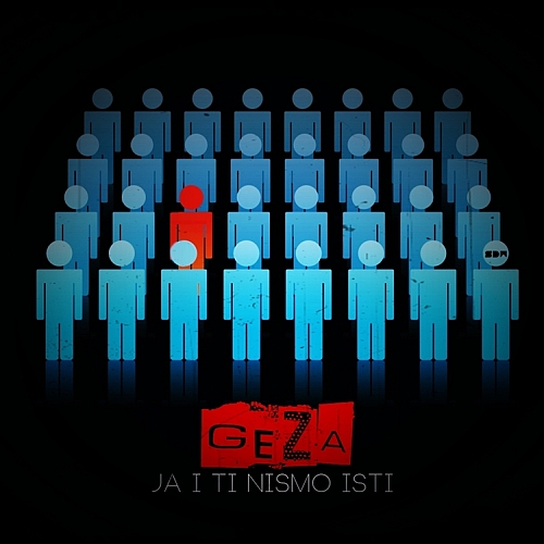 Geza – Ja I Ti Nismo Isti (Mixtape)
