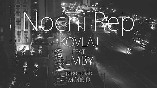 Kovlaj Feat. Emby – Noćni Rep