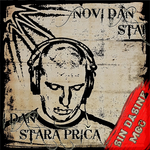 Sin Dasine – Novi Dan Stara Priča (Free Download)