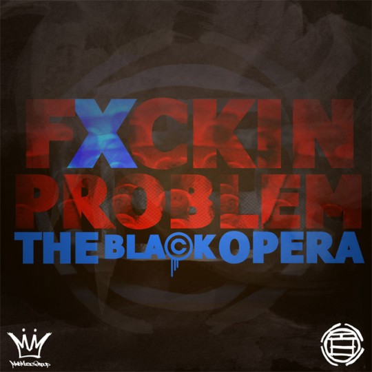 BlackOpera_FxckinProblem_655