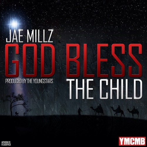 Jae Millz – God Bless The Child