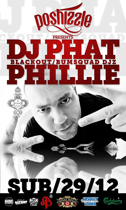 DJ Phat Phillie @ Poshizzle (Posh Fantasy Bar)