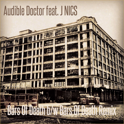 Audible Doctor – Bars Of Death ft. J NiCS (rmx)
