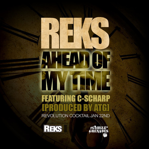 REKS Feat. C-Sharp – Ahead Of My Time