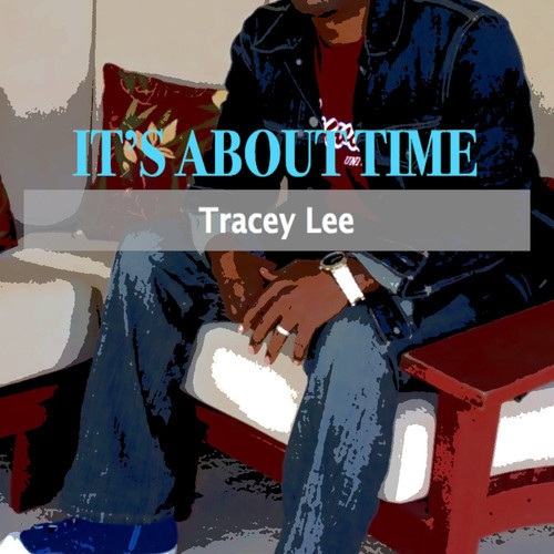 Tracey Lee – It’s About Time