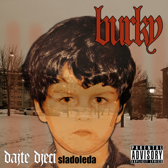 BURKY_-_Dajte_djeci_sladoleda_-_Cover
