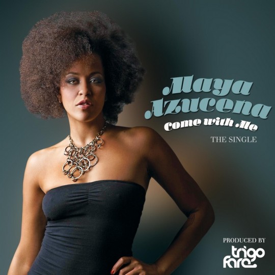 Maya Azucena - ComeWithMe