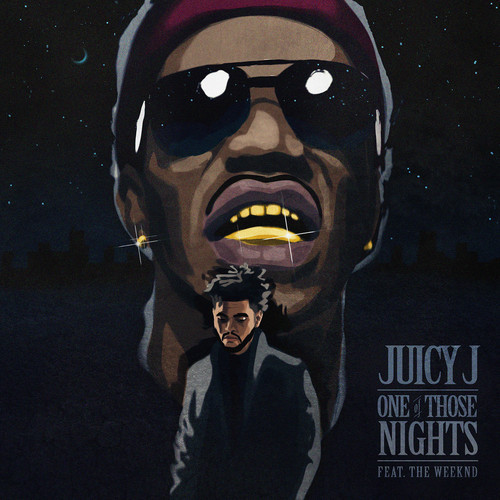 Juicy J Feat. The Weeknd – One of Those Nights