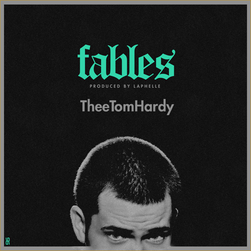 Thee Tom Hardy – Fables