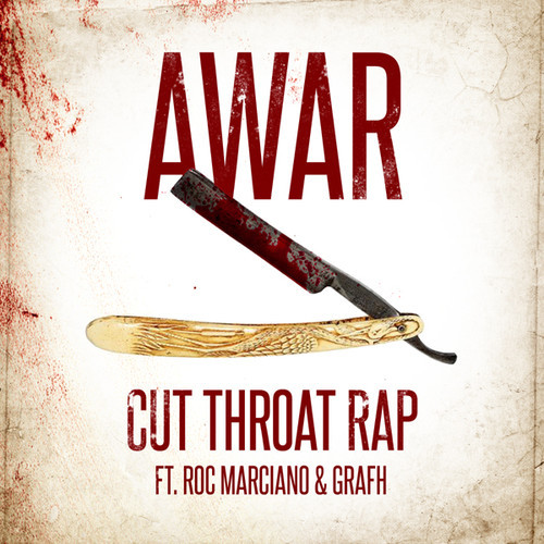 AWAR Feat. Roc Marciano & Grafh – Cut Throat Rap (prod. by The Alchemist)