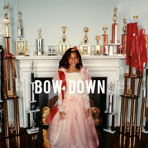 Beyonce – Bow Down / I Been On