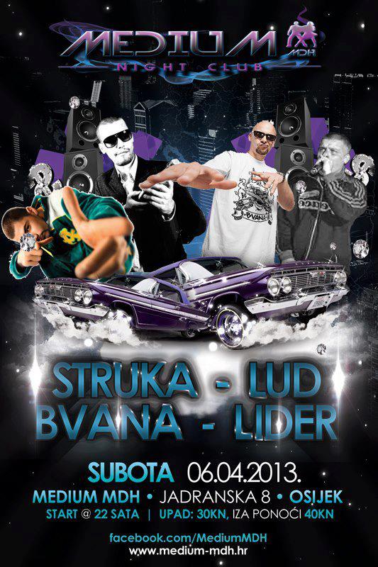 Struka, Lud, Bvana & Lider Live @ Medium (Osijek)