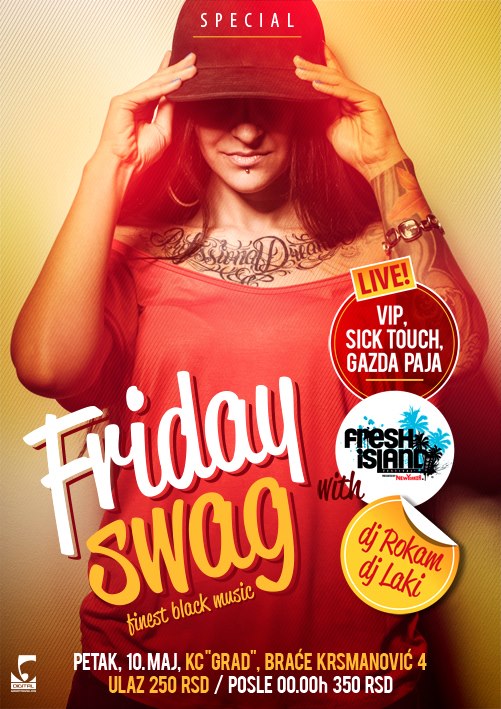 Friday Swag x Fresh Island Special @ KC Grad (Beograd)