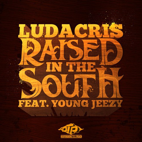 Ludacris Feat. Young Jeezy – Raised In The South