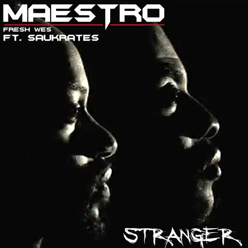 Maestro Fresh Wes Feat. Saukrates – Stranger