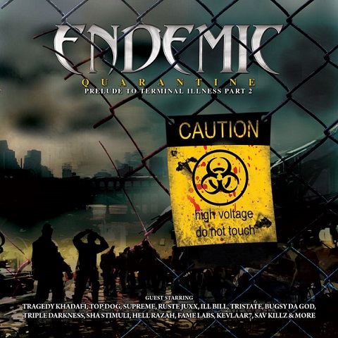 Endemic Feat. Tragedy Khadafi, Top Dog & Supreme – NY Untouchables