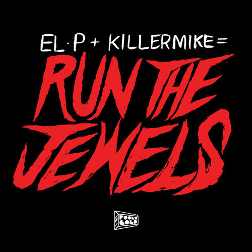 Run The Jewels (El-P & Killer Mike) – Get It