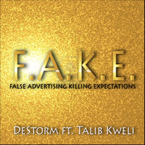 DeStorm ft. Talib Kweli – F.A.K.E.
