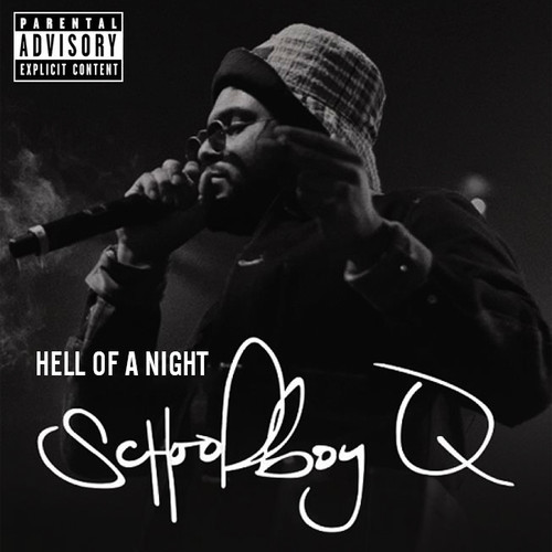 Schoolboy Q – Hell Of A Night