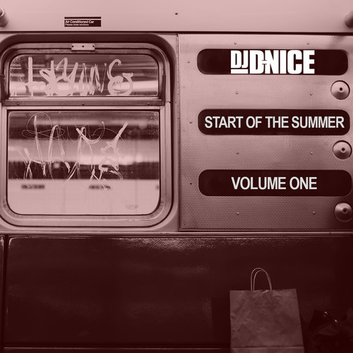 D-Nice – Start Of The Summer (Vol. 1 & 2)