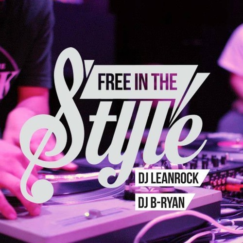 Dj Lean Rock & Dj B Ryan – Free In The Style
