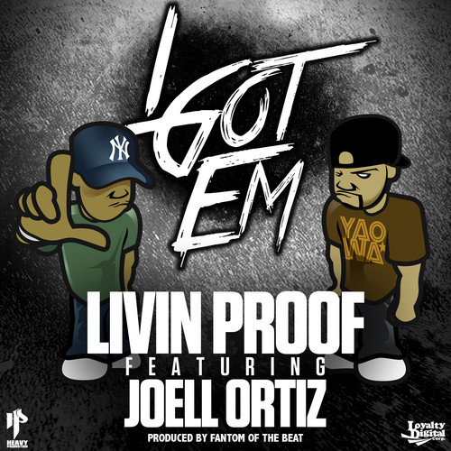 Livin Proof Feat. Joell Ortiz – I Got Em