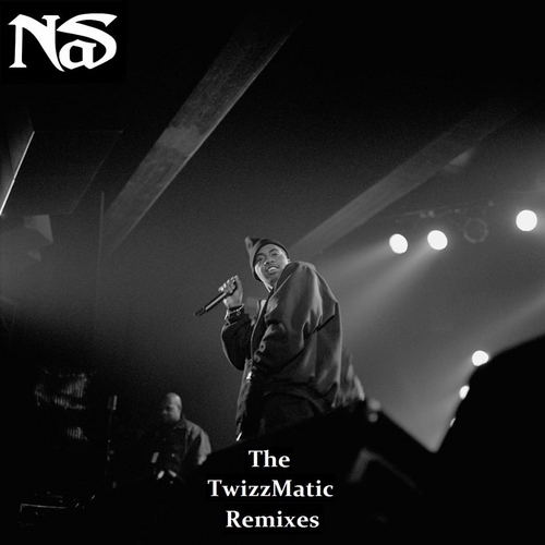 Nas – The Twizzmatic Remixes