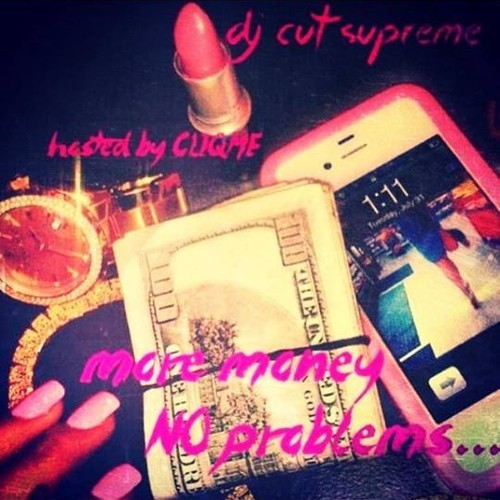 DJ Cut Supreme Mix 2013 – More Money No Problems