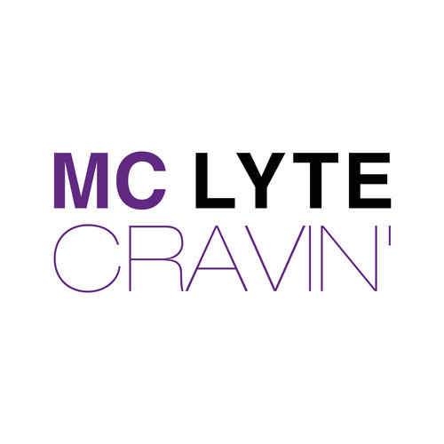 MC Lyte – Cravin’