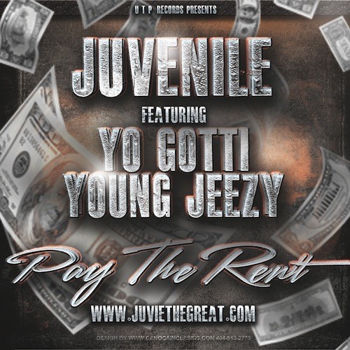 Juvenile – Pay The Rent ft. Yo Gotti and Young Jeezy