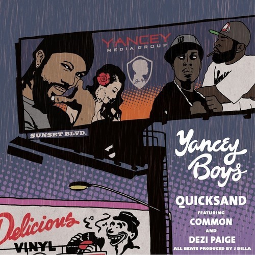 Yancey Boys – Quicksand feat. Common & Dezi Paige