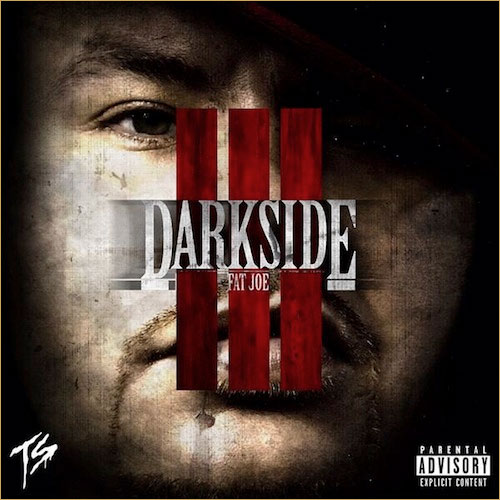 Fat Joe – The Darkside 3 (Free Mixtape)
