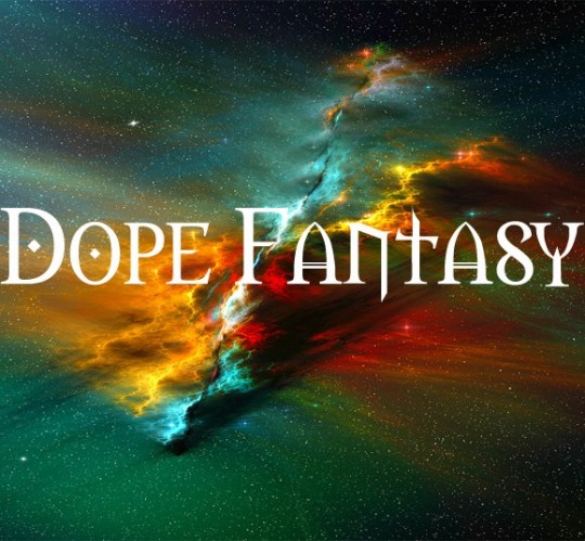 Dope Fantasy