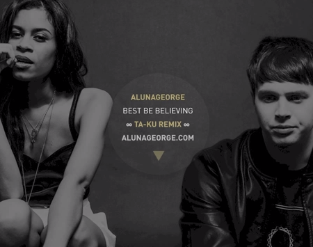 AlunaGeorge – Best Be Believing (Ta-ku Remix)