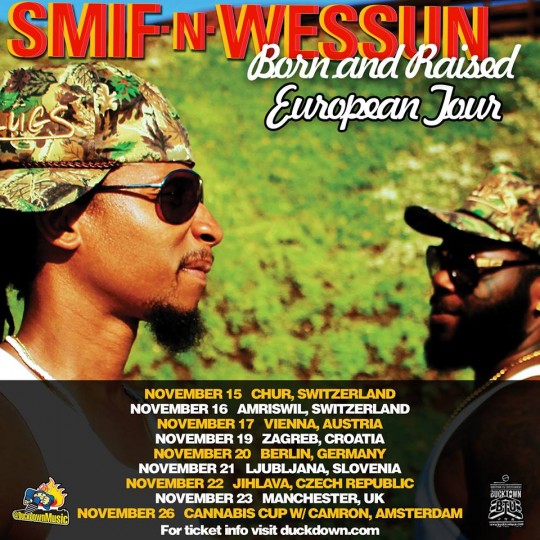 SMIF N WESSUN 'Born and Raised' European Tour