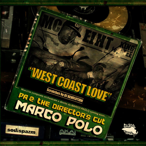 Marco Polo – West Coast Love ft. MC Eiht, King Tee & DJ Revolution