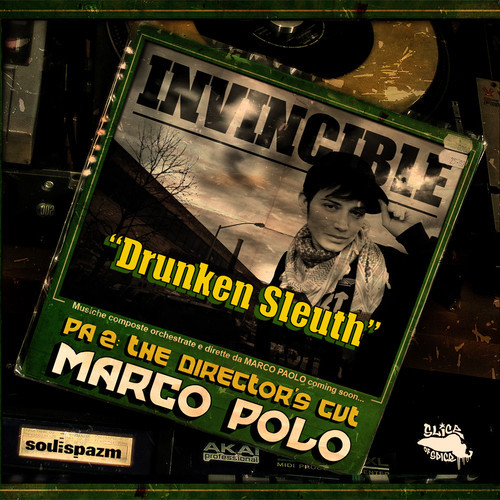 Marco Polo ft. Invincible – Drunken Sleuth