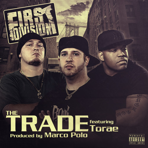 First Division Feat. Torae – The Trade (prod. by Marco Polo)