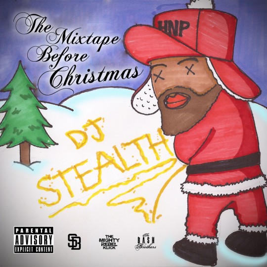  DJ STEALTH BOMBER The Mixtape Before Christmas