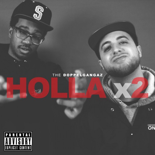 The Doppelgangaz – Holla x2